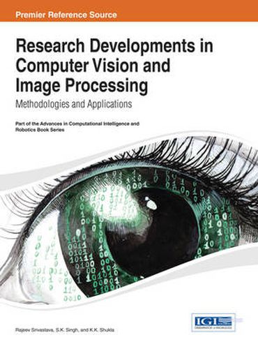 Cover image for Research Developments in Computer Vision and Image Processing: Methodologies and Applications