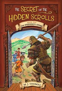 Cover image for The Secret of the Hidden Scrolls: The Shepherd's Stone, Book 5