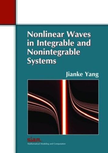 Cover image for Nonlinear Waves in Integrable and Nonintegrable Systems