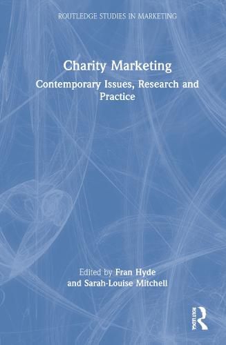 Cover image for Charity Marketing: Contemporary Issues, Research and Practice