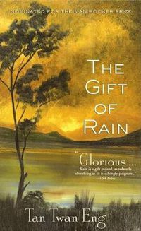 Cover image for The Gift of Rain: A Novel