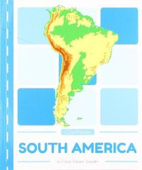 Cover image for Continents: South America