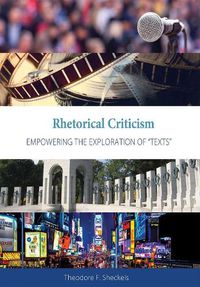 Cover image for Rhetorical Criticism: Empowering the Exploration of  Texts