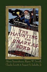 Cover image for The Haunting of the Snarkasbord: A Portmanteau Inspired by Lewis Carroll's The Hunting of the Snark