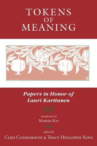 Cover image for Tokens of Meaning - Papers in Honor of Lauri Karttunen