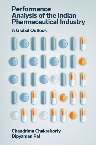 Cover image for Performance Analysis of the Indian Pharmaceutical Industry