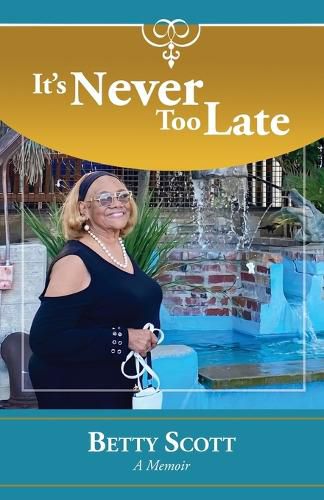 Cover image for It's Never Too Late