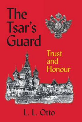 Cover image for The Tsar's Guard: Trust and Honour