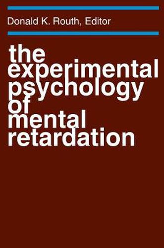 Cover image for The Experimental Psychology of Mental Retardation