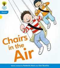 Cover image for Oxford Reading Tree: Level 3: Floppy's Phonics Fiction: Chairs in the Air