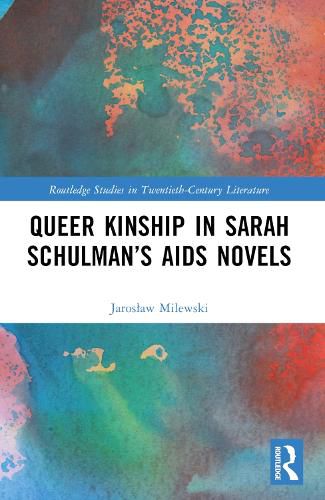 Cover image for Queer Kinship in Sarah Schulman's AIDS Novels