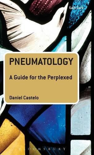 Cover image for Pneumatology: A Guide for the Perplexed