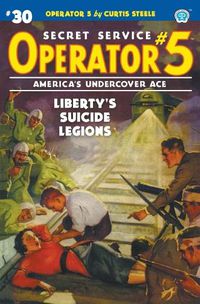 Cover image for Operator 5 #30: Liberty's Suicide Legions