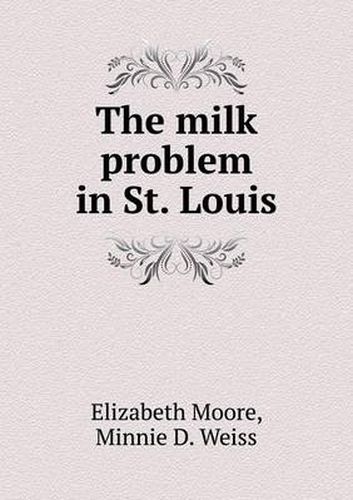 The milk problem in St. Louis