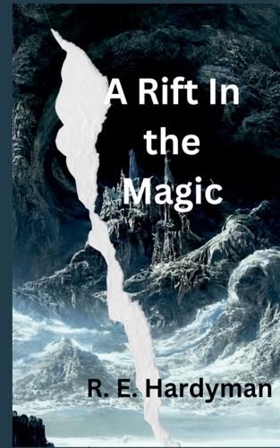 Cover image for A Rift in the Magic