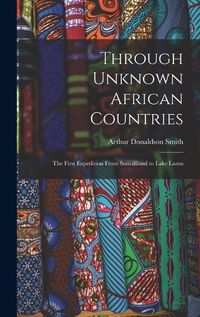 Cover image for Through Unknown African Countries