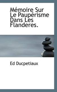 Cover image for M Moire Sur Le Paup Risme Dans Les Flanderes.