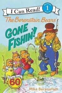 Cover image for The Berenstain Bears: Gone Fishin'!