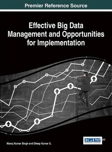 Handbook of Research on Big Data Management and Applications