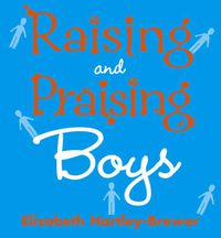 Cover image for Raising and Praising Boys