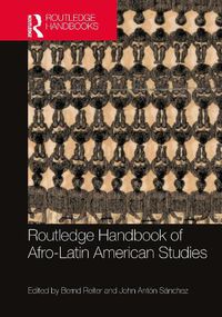 Cover image for Routledge Handbook of Afro-Latin American Studies