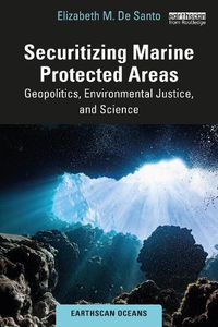 Cover image for Securitizing Marine Protected Areas