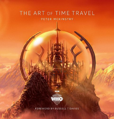 Cover image for Doctor Who: The Art of Time Travel