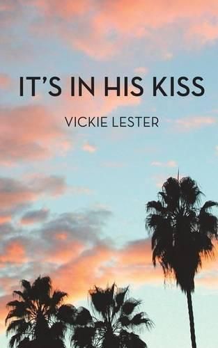 Cover image for It's In His Kiss