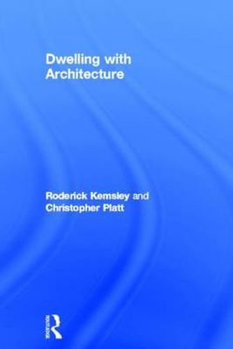 Cover image for Dwelling with Architecture