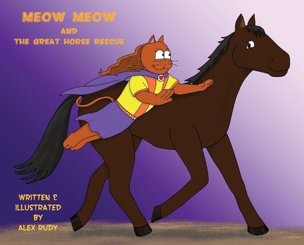 Cover image for Meow Meow & The Great Horse Rescue