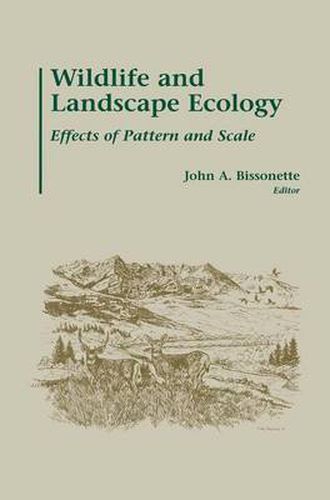 Cover image for Wildlife and Landscape Ecology: Effects of Pattern and Scale