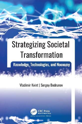 Cover image for Strategizing Societal Transformation: Knowledge, Technologies, and Noonomy