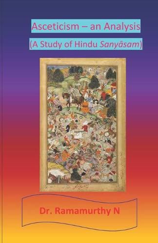 Cover image for Asceticism - an Analysis: A Study of Hindu Sany&#257;sam