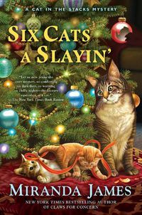 Cover image for Six Cats A Slayin': Cat in the Stacks Mystery #10