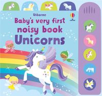 Cover image for Baby's Very First Noisy Book Unicorns