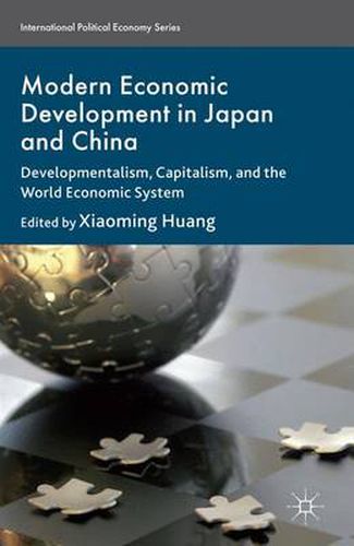 Modern Economic Development in Japan and China: Developmentalism, Capitalism, and the World Economic System