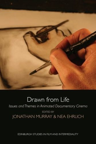 Cover image for Drawn from Life: Issues and Themes in Animated Documentary Cinema