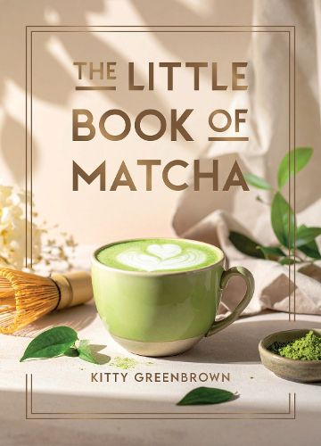 Cover image for The Little Book of Matcha