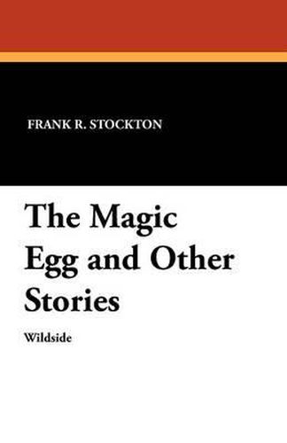 Cover image for The Magic Egg and Other Stories