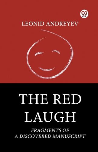 Cover image for The Red Laugh Fragments of a Discovered Manuscript