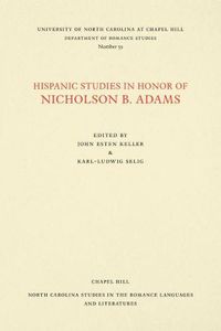 Cover image for Hispanic Studies in Honor of Nicholson B. Adams