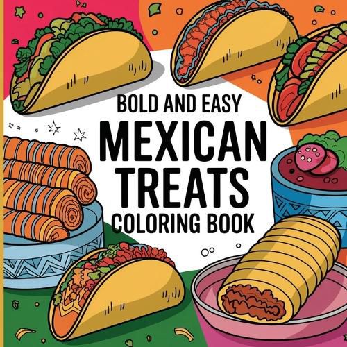 Cover image for Bold & Easy Mexican Treats Coloring Book