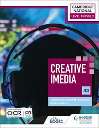 Cover image for Level 1/Level 2 Cambridge National in Creative iMedia (J834)