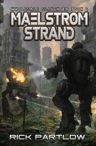 Cover image for Maelstrom Strand: Wholesale Slaughter Book Four