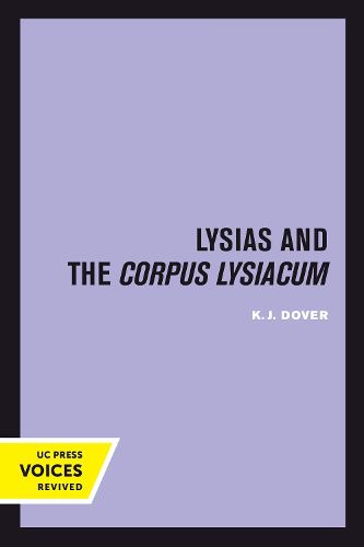 Lysias and the Corpus Lysiacum