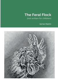 Cover image for The Feral Flock