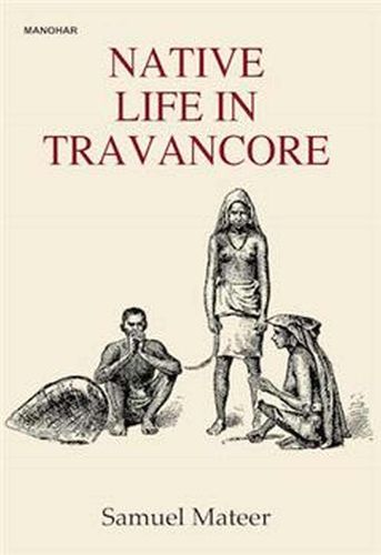 Cover image for Native Life in Travancore