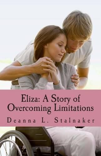 Cover image for Eliza: A Story of Overcoming Limitations: Women of God: Book 2