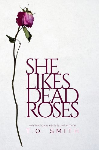 Cover image for She Likes Dead Roses