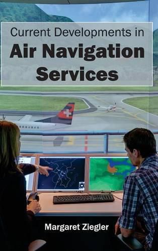 Cover image for Current Developments in Air Navigation Services